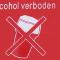 Alcohol verboden