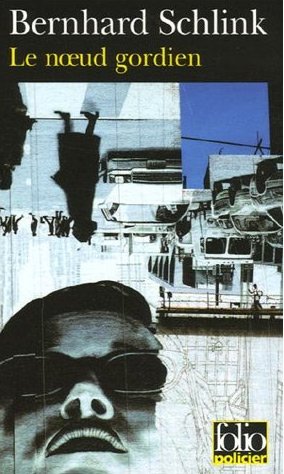 Le noeud-gordien - Bernhard Schlink