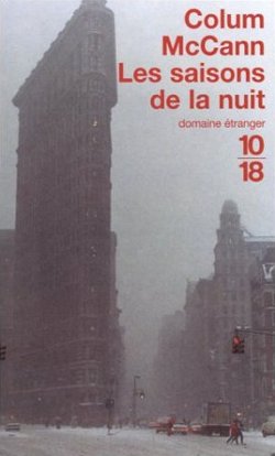 Les saisons de la nuit - Colum McCann