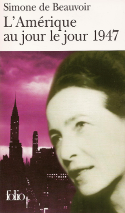 L’Amérique au jour le jour 1947 - Simone de Beauvoir