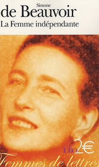 La femme indépendante - Simone de Beauvoir