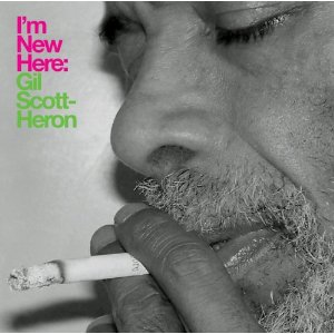 I’m new here - Gil Scott-Héron