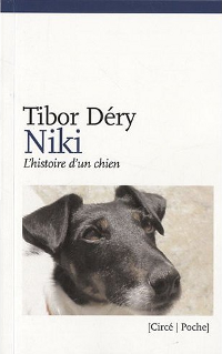 Niki, l’histoire d’un chien - Tibor Déry