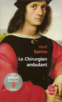 Le chirurgien ambulant - Wolf Serno