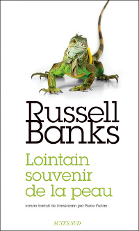Lointain souvenir de la peau - Russel Banks