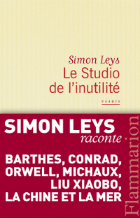 Le studio de l’inutilité - Simon Leys