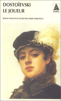 Le Joueur - Dostoïevski