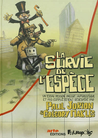 La survie de l’espèce - Paul Jorion & Grégory Maklès