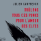 Brûlons tous ces punks pour l'amour des elfes - Julien Campredon