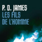 Les fils de l'homme - P.D. James