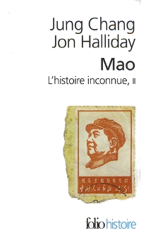 Mao, l’histoire inconnue - Tome 2 - Jung Chang & Jon Halliday