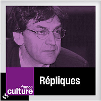France Culture - Répliques - Alain Finkelkraut
