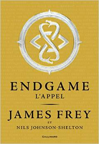 Endgame Tome 1 - L’appel - James Frey
