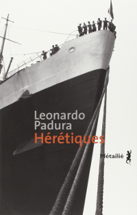 Hérétiques - Leonado Padura