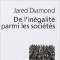De l'inégalité parmi les sociétés - Jared Diamond
