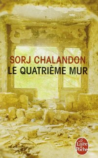 Le quatrième mur - Sorj Chalandon