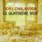 Le quatrième mur - Sorj Chalandon