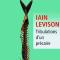 Tribulations d'un précaire - Iain Levison