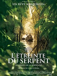 L’étreinte du serpent - Ciro Guerra