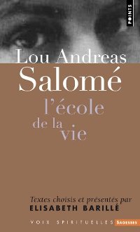 L’école de la vie - Lou Andreas Salomé