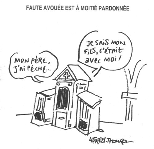 Faute avouée à moitié pardonnée