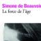 La force de l'âge - Simone de Beauvoir