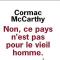 Non, ce pays n'est pas pour le vieil homme - Cormac McCarthy
