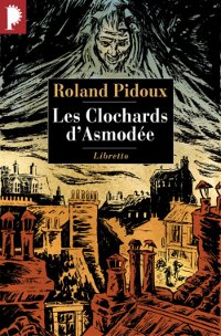 Les Clochards d’Asmodée - Roland Pidoux