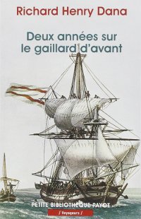 Deux années sur le gaillard d’avant