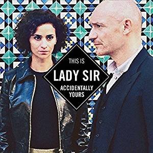 Accidentally yours - Lady Sir