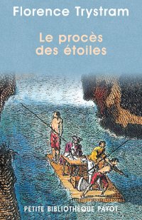 Le procès des étoiles - Florence Trystram