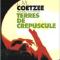 Terres de crépuscule - J. M. Coetzee