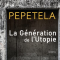 La génération de l'utopie - Pepetela