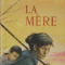 La Mère - Pearl Buck