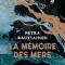 La mémoire des mers - Petra Rautiainen