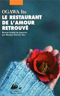 Featured image of post Le restaurant de l'amour retrouvé - Ito Ogawa