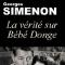 La Vérité Sur Bébé Donge - Georges Simenon